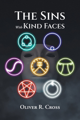 The Sins with Kind Faces 1637841477 Book Cover