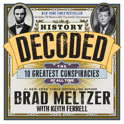 History Decoded: The Ten Greatest Conspiracies ... 0761177450 Book Cover