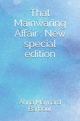 That Mainwaring Affair: New special edition B08BDZ2G4D Book Cover