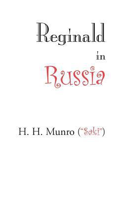 Reginald in Russia 1434117723 Book Cover