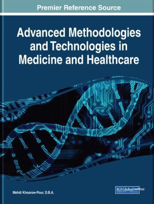 Advanced Methodologies and Technologies in Medi... 1522574891 Book Cover