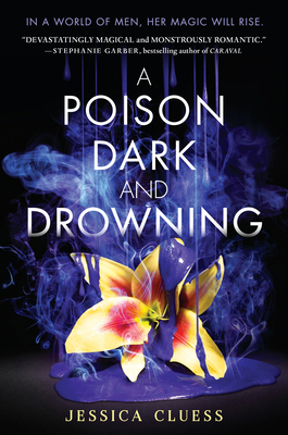 A Poison Dark and Drowning (Kingdom on Fire, Bo... 0553535978 Book Cover