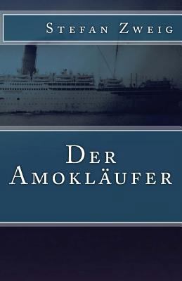 Der Amokl?ufer [German] 1542336511 Book Cover