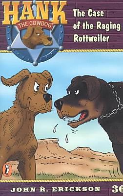 The Case of the Raging Rottweiler 0756901030 Book Cover