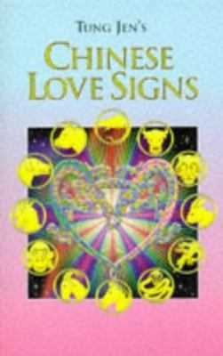 Tung Jen's Chinese Love Signs 0572022662 Book Cover