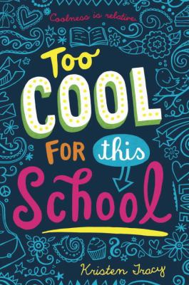 Too Cool for This School 0385740700 Book Cover