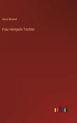 Frau Hempels Tochter [German] 3368468278 Book Cover
