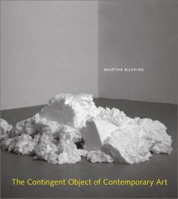 The Contingent Object of Contemporary Art 0262025396 Book Cover