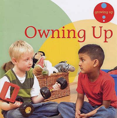 Owning Up. by Janine Amos and Annabel Spenceley 184234496X Book Cover