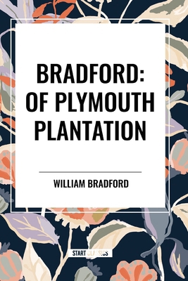 Bradford: Of Plymouth Plantation            Book Cover