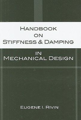Handbook on Stiffness & Damping in Mechanical D... 0791802930 Book Cover