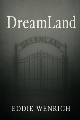 DreamLand B0F4K5Q7H6 Book Cover