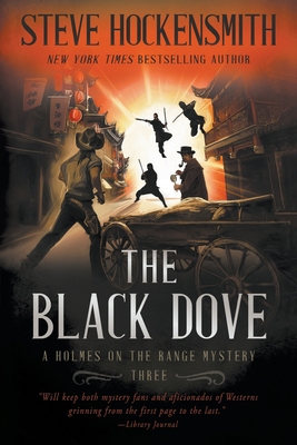 The Black Dove: A Western Mystery Series 1685493157 Book Cover