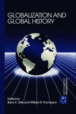Globalization and Global History 0415701376 Book Cover
