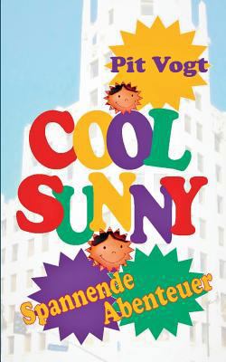 Cool Sunny: Spannende Abenteuer in Hollywood [German] 3752816481 Book Cover