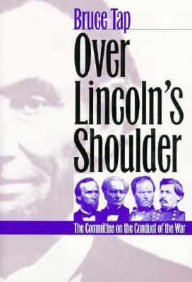 Over Lincoln's Shoulder 0700608710 Book Cover