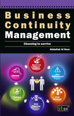 Business Continuity Management: Choosing to Sur... 1849282986 Book Cover