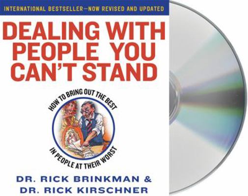 Dealing with People You Can't Stand: How to Bri... 1427211744 Book Cover