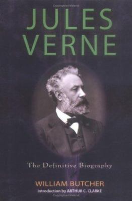 Jules Verne: The Definitive Biography 1560258543 Book Cover