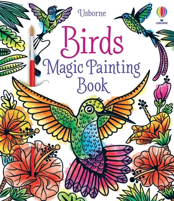 Birds Magic Painting Book 1805070614 Book Cover