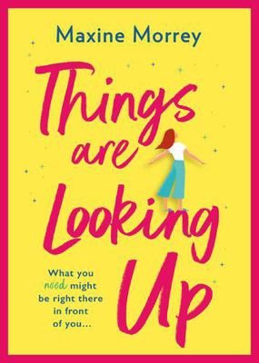 Things Are Looking Up 1838890459 Book Cover