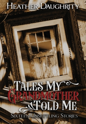 Tales My Grandmother Told Me B0CQT8SF7Q Book Cover