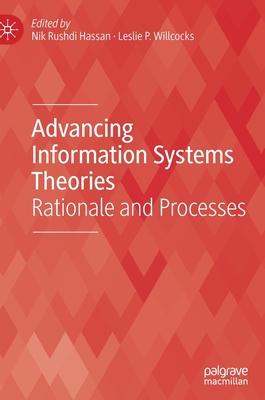 Advancing Information Systems Theories: Rationa... 3030648834 Book Cover