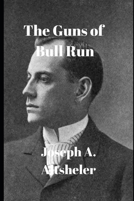 The Guns of Bull Run B0863S17QG Book Cover