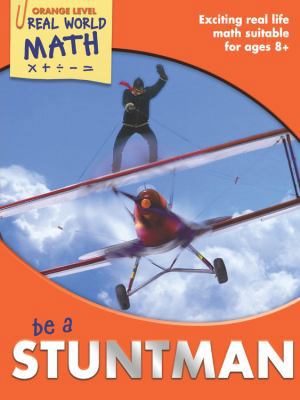 Be a Stuntman 1848981856 Book Cover