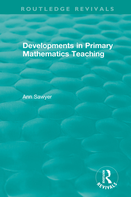 Developments in Primary Mathematics Teaching 0367444364 Book Cover
