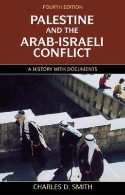 Palestine and the Arab-Israeli Conflict, Fourth... 0312208286 Book Cover