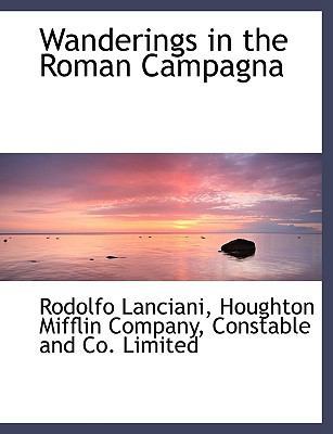 Wanderings in the Roman Campagna 1140297007 Book Cover