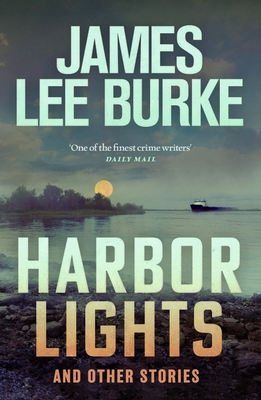Harbor Lights: A collection of stories by James... 1409199525 Book Cover