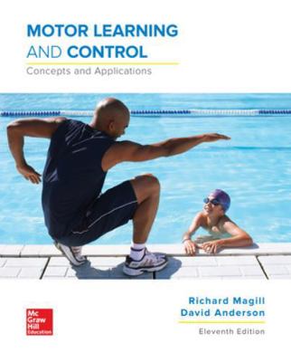 Motor Learning and Control: Concepts and Applic... 1259823997 Book Cover