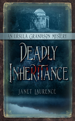 Deadly Inheritance: An Ursula Grandison Mystery 1 0752470019 Book Cover