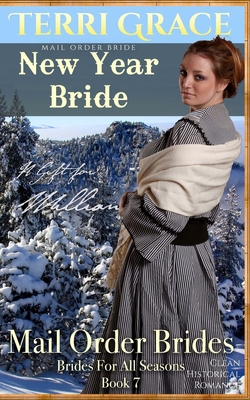 Mail Order Bride: New Year Bride - A Gift For W... 1534948805 Book Cover