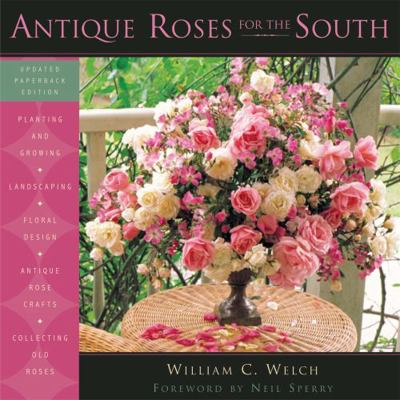 Antique Roses for the South 1589791037 Book Cover