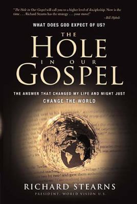 The Hole in Our Gospel (International Edition):... 084994676X Book Cover