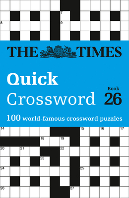 The Times Crosswords - The Times Quick Crosswor... 0008472661 Book Cover