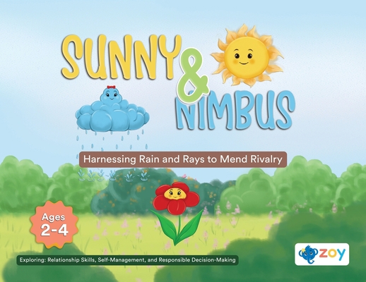 Sunny and Nimbus: Harnessing Rain and Rays to M... 1962542386 Book Cover