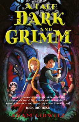 A Tale Dark and Grimm 1849393702 Book Cover