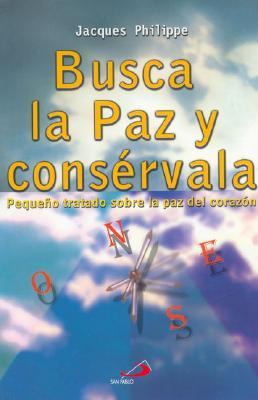 Busca La Paz y Conservala (Spanish Edition) [Spanish] 950861465X Book Cover