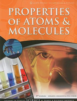 Properties of Atoms & Molecules (God's Design f... 1600921639 Book Cover