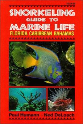 Snorkeling Guide to Marine Life Florida, Caribb... 1878348108 Book Cover