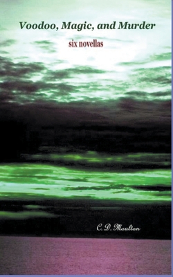 Voodoo, Magic, and Murder B0B95VHLRX Book Cover