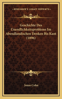 Geschichte Des Unendlichkeitsproblems Im Abendl... [German] 116856848X Book Cover