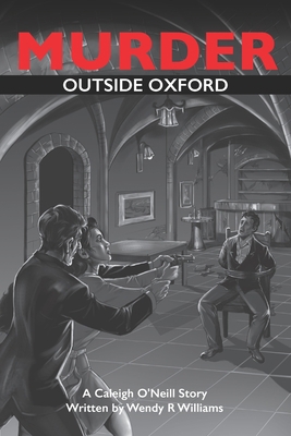 Murder Outside Oxford: A Caleigh O'Neill Story 0983667292 Book Cover