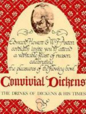 Convivial Dickens: The Drinks of Dickens & His ... 0821407023 Book Cover