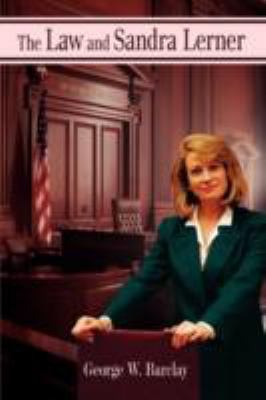 The Law and Sandra Lerner 0595528910 Book Cover