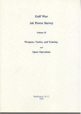 Gulf War Air Power Survey: Weapons, Tactics, an... 0160429277 Book Cover